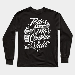 until we fall in love ... Long Sleeve T-Shirt